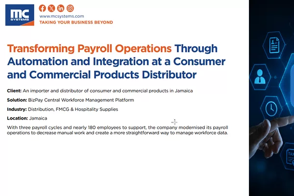 Slide title: Transforming Payroll Operations Through Automation and Integration at a Consumer and Commercial Products Distributor, with MC Systems branding top left.
